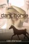 [Dark Horse 01] • Dark Horse